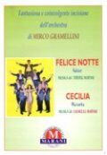 Felice Notte-Cecilia